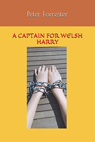A CAPTAIN FOR WELSH HARRY