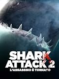  Shark Attack 2: L\'Assassino è Tornato