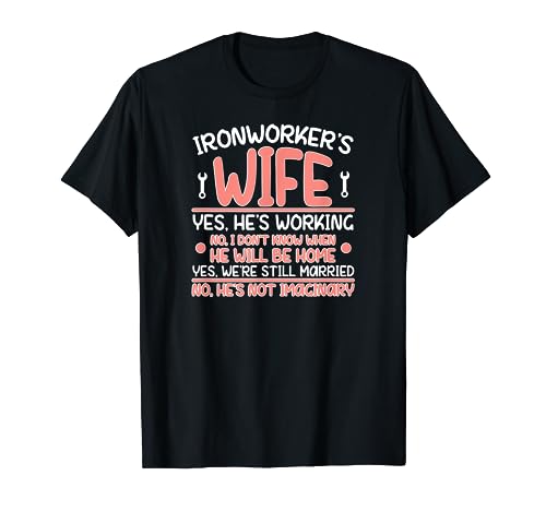 Funny Ironworker's Wife Of An Ironworker Wife T-Shirt