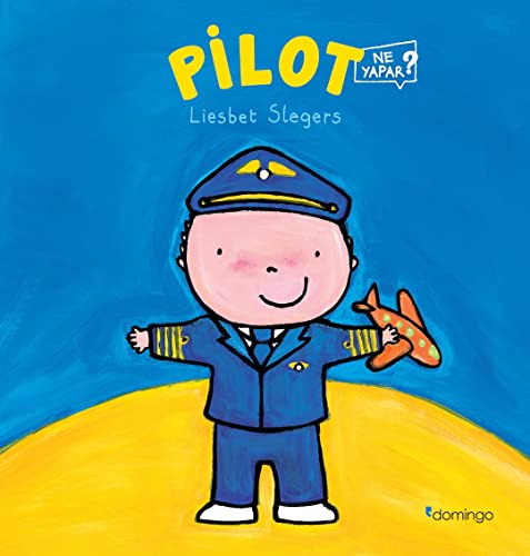 Pilot Ne Yapar? (Turkish Edition) [Turkish] 6051981039 Book Cover