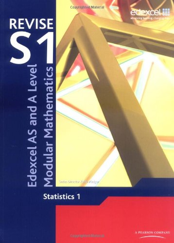Revise Edexcel AS and A Level Modular Mathematics Statistics 1 (Edexcel GCE Modular Maths)
