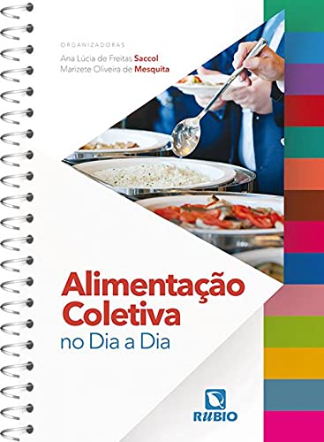 Alimentação Coletiva no dia a dia
