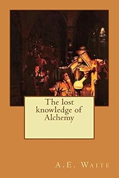 Paperback The lost knowledge of Alchemy Book