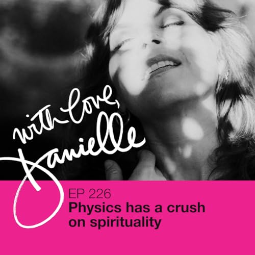 Physics has a crush on spirituality