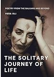 The Solitary Journey of Life (English Edition)