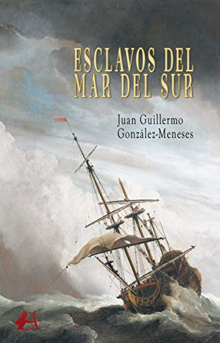 Esclavos del mar del sur (Spanish Edition)