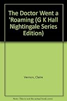 The Doctor Went A'Roaming (Large Print Romance (Bath, England).) 0783884702 Book Cover
