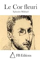 Le Cor Fleuri 1511864648 Book Cover
