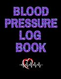 Blood Pressure Log Book: 8.5 x 11 BP Monitoring 