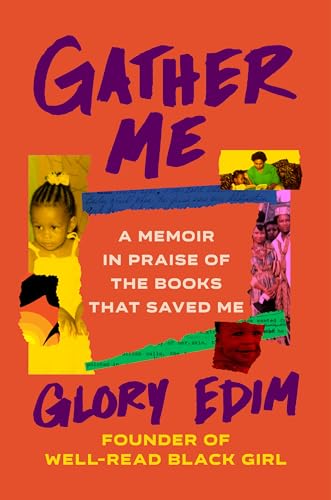 Gather Me: A Memoir in Praise of the Books That Saved Me