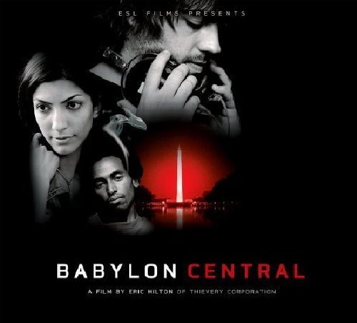 Babylon Central (W/Dvd) (Dlx) (Dig) Soundtrack Edition by Various Artists, Thievery Corporation (2010) Audio CD