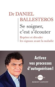 Paperback Se soigner, c'est s'écouter [French] Book