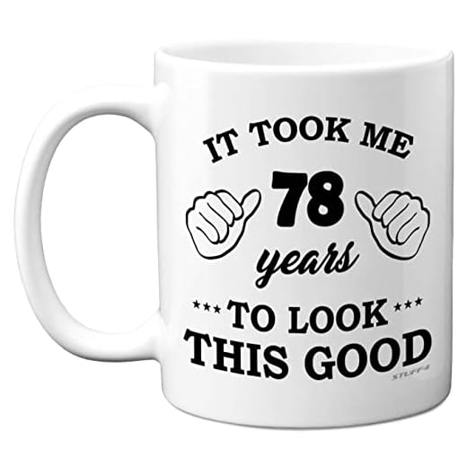 - Regalo cumpleaños hombres mujeres, taza cumpleaños niños 78 años, me llevó 78 años lucir esta buena taza – tazas cerámica aptas lavavajillas 11 oz – su día especial, fabricado en el Reino Unido por
