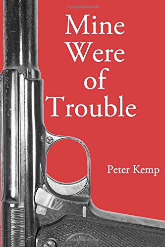 Mine Were of Trouble: A Nationalist Account of the Spanish Civil War Mine Were of Trouble: A Nationalist Account of the Spanish Civil War