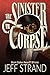 The Sinister Mr. Corpse - A Zombie Comedy
