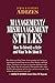 Management/Mismanagement Styles