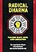 Radical Dharma: Talking Race, Love, and Liberation