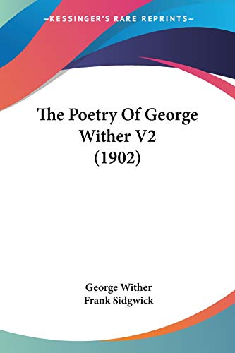 The Poetry Of George Wither V2 (1902)