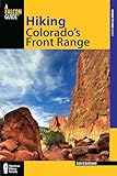 Hiking Colorado's Front Range (Regional Hiking Series)