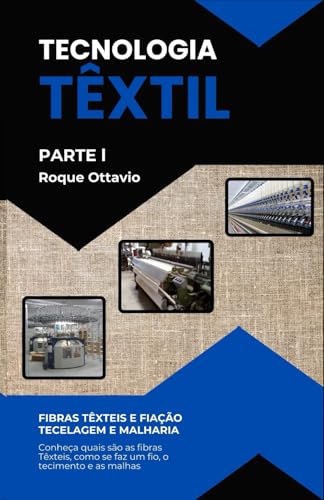 livre TECNOLOGIA TÊXTIL: Parte l