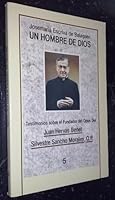 Josemaria Escriva de Balaguer: Un hombre de Dios (Testimonios sobre el fundador del Opus Dei) (Spanish Edition) 8471187981 Book Cover
