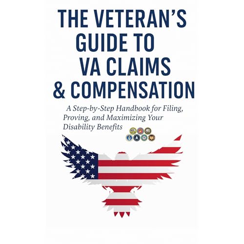 The Veteran&amp;rsquo;s Guide to VA Claims &amp;amp; Compensation: A Step-by-Step Handbook for Filing, Proving, and Maximizing Your VA Disability Benefits -- p Davis episode artwork
