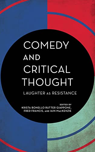 Comedy And Critical Thought (Experiments / on the Political)
