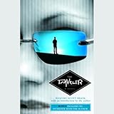  The Traveler: The First Novel of \