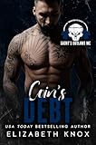 Coin's Debt (Saint's Outlaws MC: Morgantown, WV Book 3)