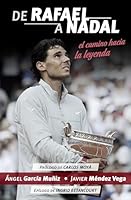 de Rafael a Nadal 8415242883 Book Cover