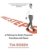 Bible Steps: A Pathway to God's Financial Promises and Peace 0982990030 Book Cover