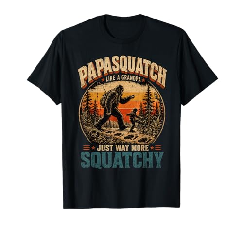Papasquatch Like A Grandpa Funny Bigfoot Lover Family Qoute T-Shirt