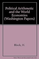 Political arithmetic of the world economics (The Washington papers) 0803904665 Book Cover