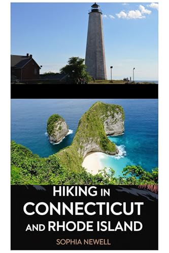 HIKING IN CONNECTICUT AND RHODE ISLAND