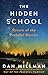 The Hidden School: Return of the Peaceful Warrior