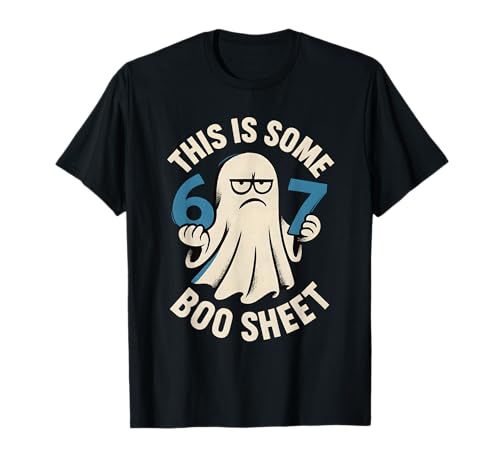 67 Halloween Kostüm Eltern 6 7 Meme This is Some Boo Sheet T-Shirt