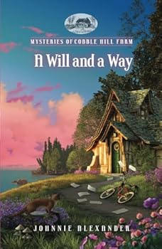 Hardcover A Will and a Way (Mysteries of Cobble Hill Farm) Book