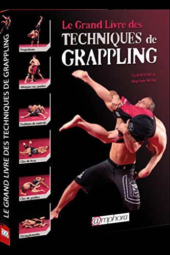 Le grand livre des techniques de Grappling