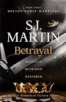 Betrayal: Beguiled. Betrayed. Banished (The Breton Horse Warriors) B09DN1DZV2 Book Cover