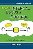 Teach Internal Locus of Control: A Positive Psychology App