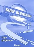  Surf in English : Anglais, 4e (Manuel du professeur)