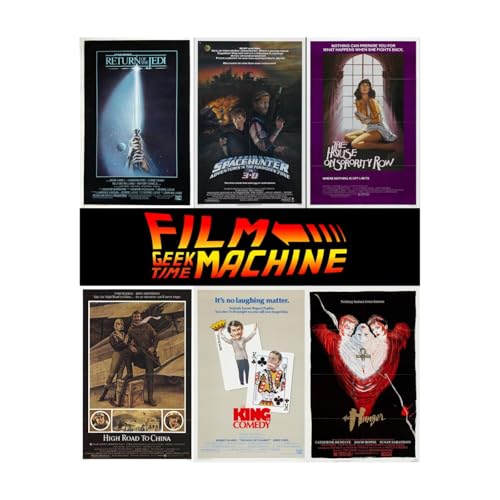 FILM GEEK TIME MACHINE - Time Travel Date: May 25th 1983