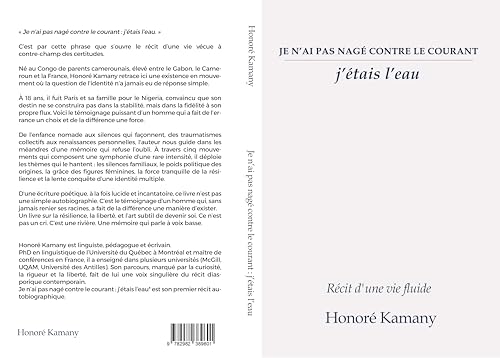 Je n’ai pas nagé contre le courant : j’étais l’eau: Récit d'une vie fluide (French Edition)