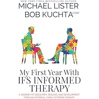 My First Year with IFS Therapy
