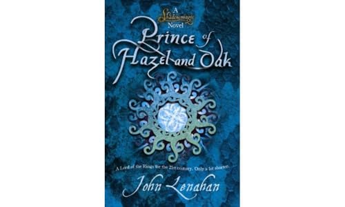 Shadowmagic: Prince of Hazel and Oak