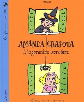 Board book Amanda Crapota, l'apprentie sorcière - Sélection du Comité des mamans Hiver 2002 (6-9 ans) [French] Book