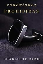 Conexiones Prohibidas (La fiesta prohibida nº 3)