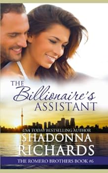 The Billionaire's Assistant - Book #6 of the Romero Brothers