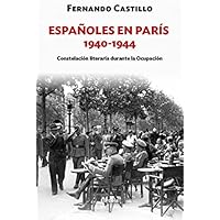 Españoles en París -: Constelación literaria durante la