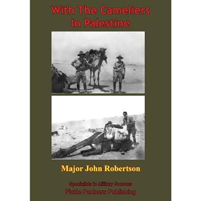 With The Cameliers In Palestine